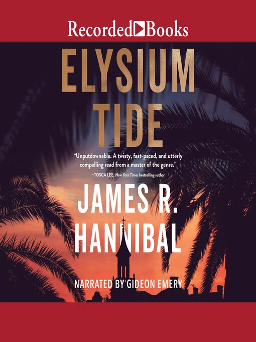 Title details for Elysium Tide by James R. Hannibal - Available